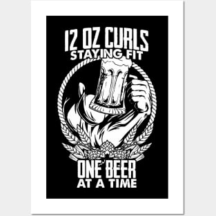 12 oz Beer Curls Staying Fit workout Posters and Art